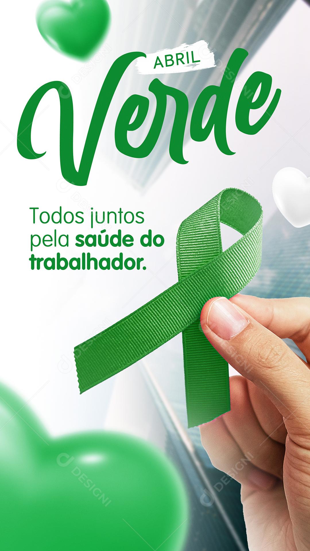 Abril Verde Todos Juntos Pela Saúde e Segurança do Trabalho Social Media PSD Editável