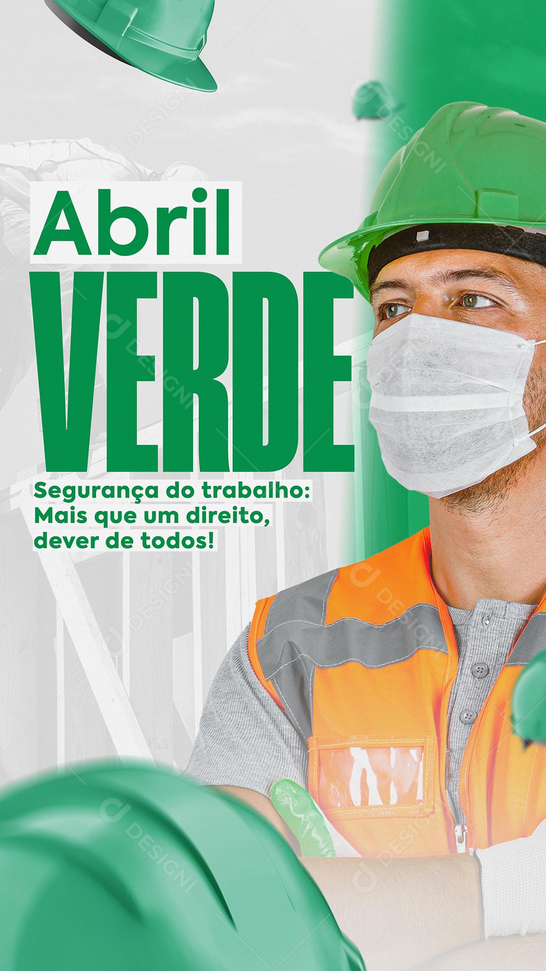 Abril Verde Segurança Do Trabalho Mais Que Um Direito Social Media PSD Editável