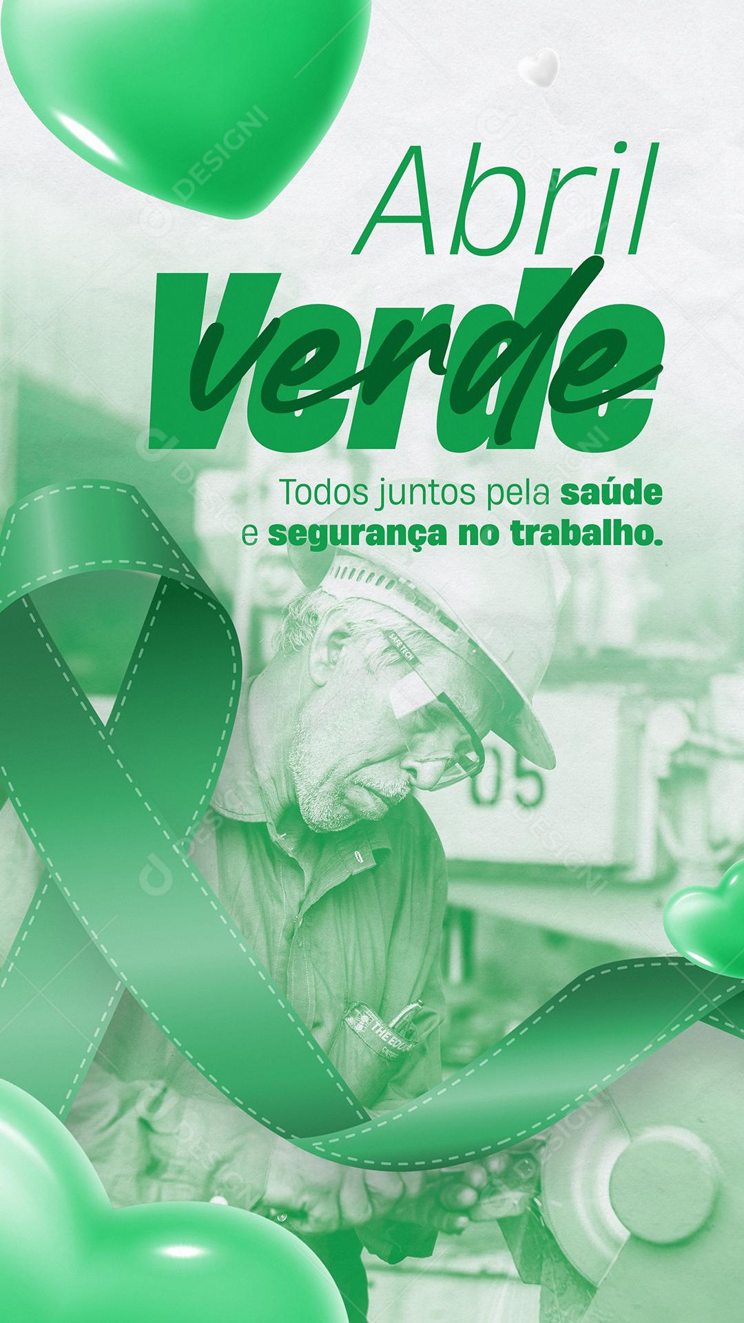 Abril Verde Todos Juntos Pela Sáude e Segurança No Trabalho Social Media PSD Editável