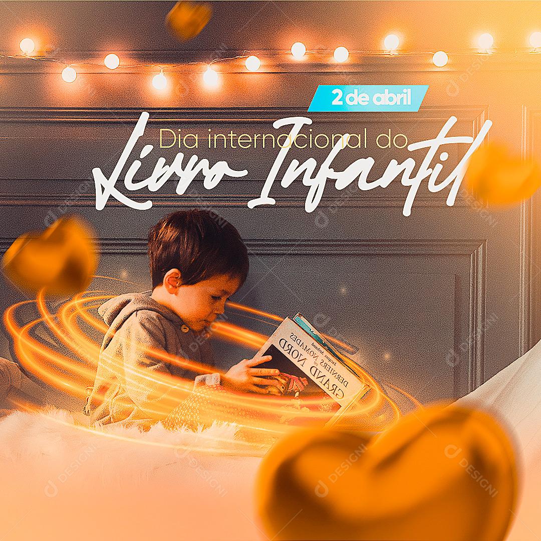 Social Media Dia Internacional do Livro Infantil 02 de Abril PSD Editável