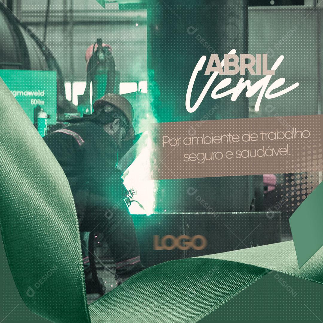 Social Media  Abril Verde Por Ambiente de Trabalho Seguro PSD Editável