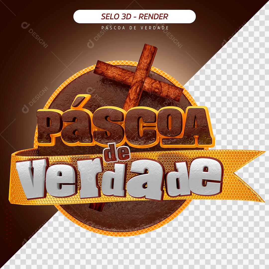 Páscoa de Verdade Selo 3D Para Composição PSD