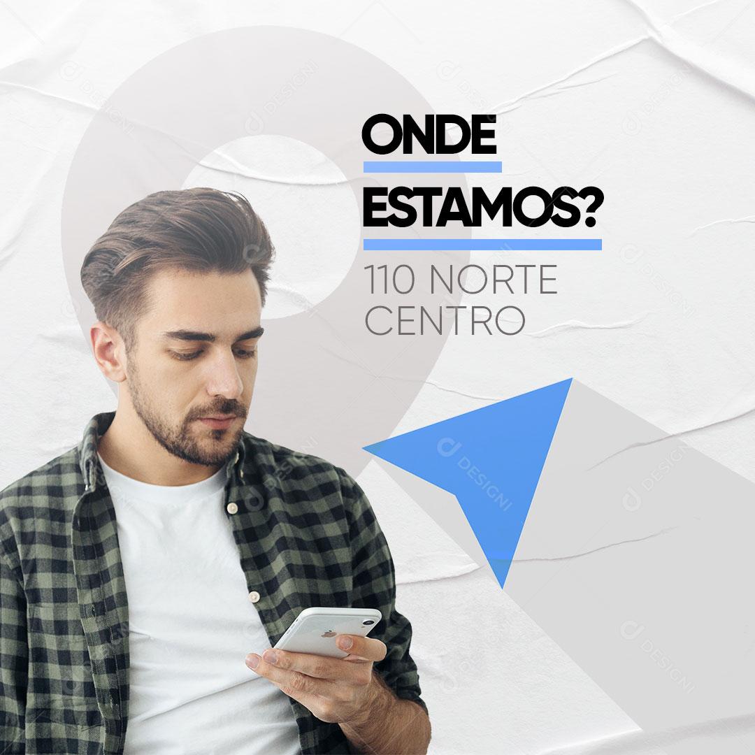 Social Media Onde Estamos Novo Endereço Localização PSD Editável