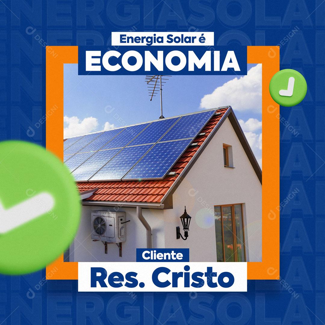 Tenha Mais Economia Em Sua Casa Com Energia Solar Social Media PSD Editável