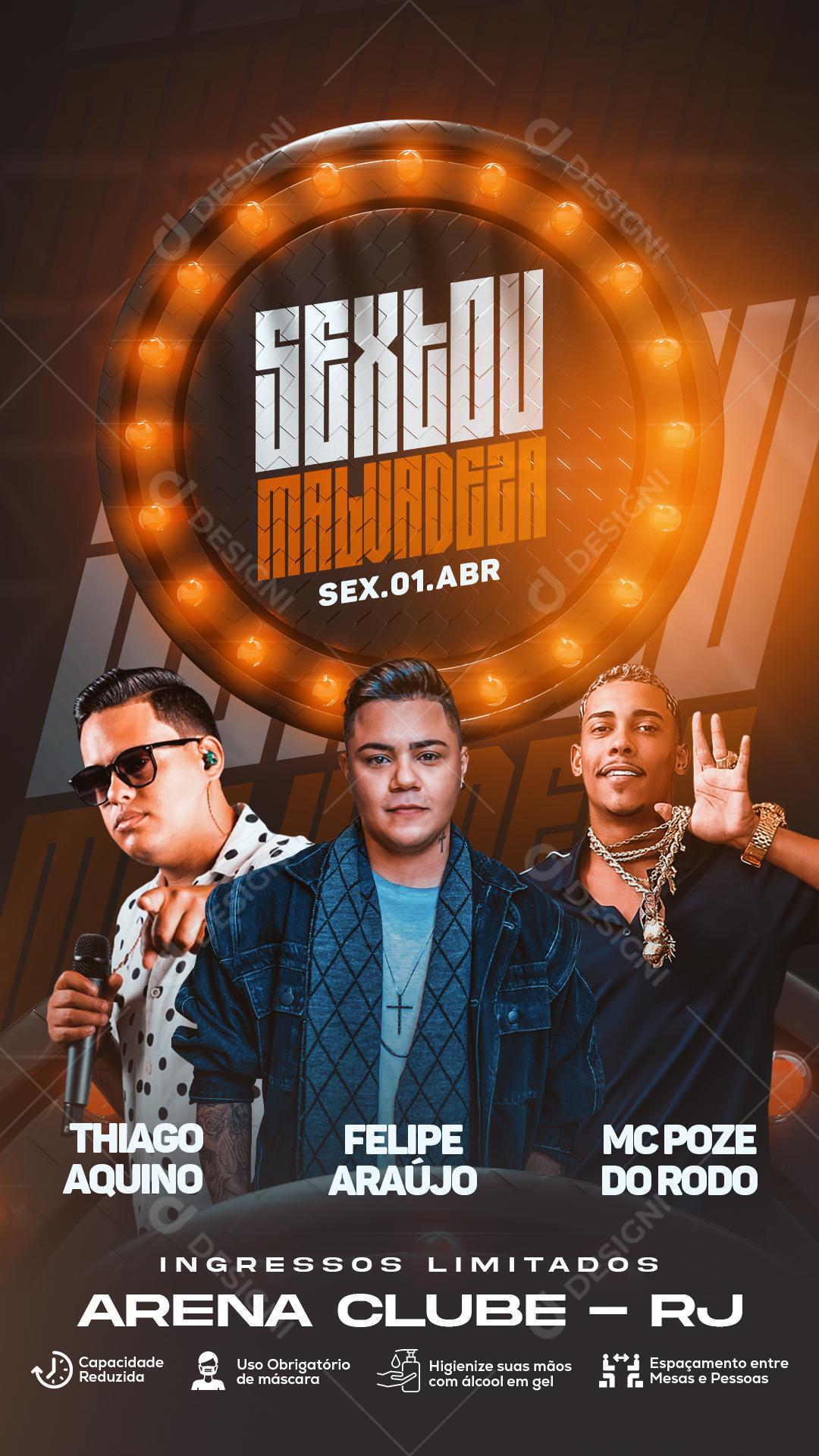 Flyers Sextou Malvadeza Agenda Felipe Mc Poze Thiago Social Media PSD Editável
