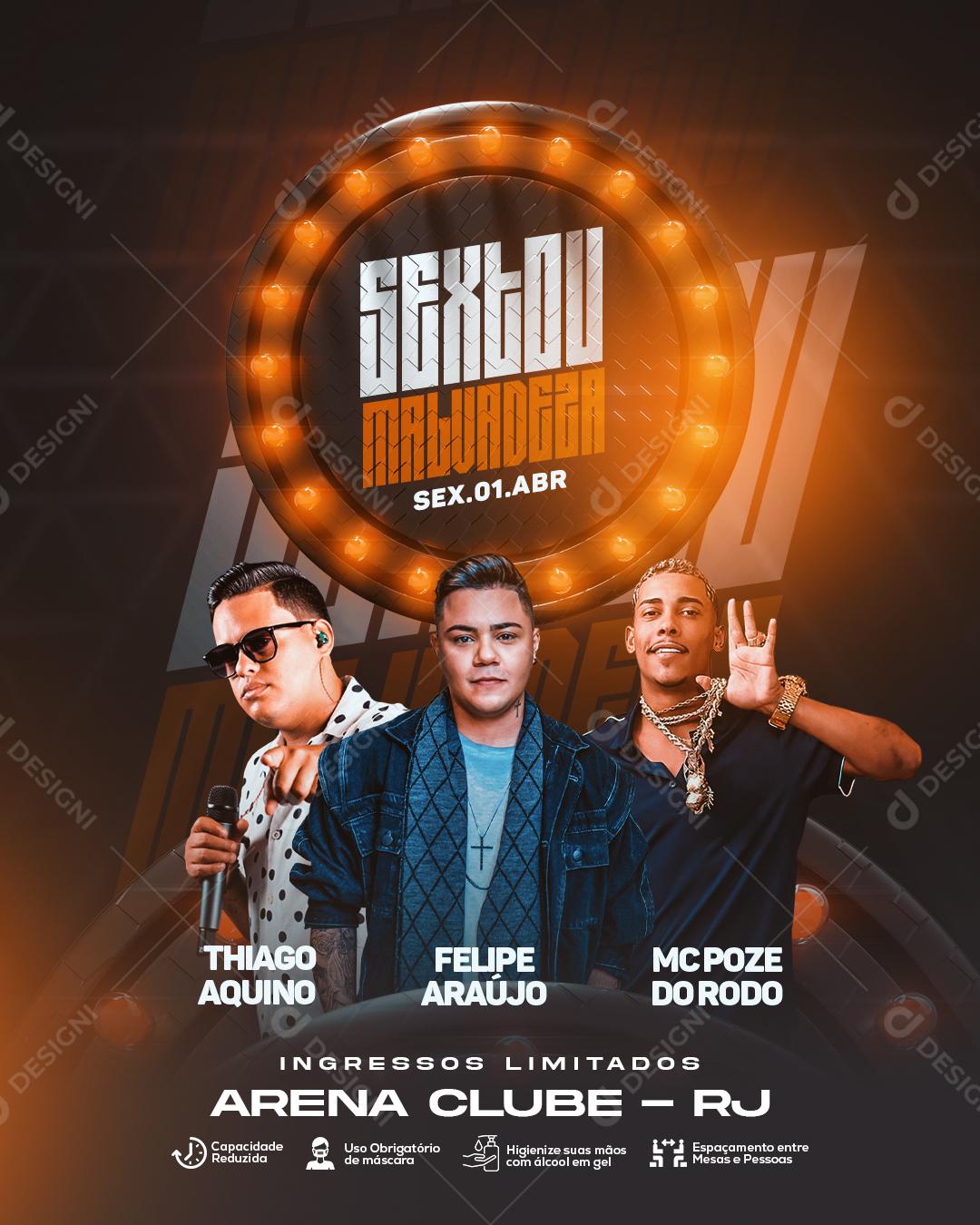 Social Media Sextou Malvadeza Agenda Felipe Mc Poze Thiago Flyers PSD Editável