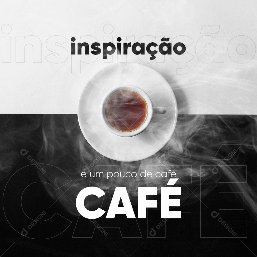 Frase Motivacional Inspiração é um Pouco de Café Social Media PSD Editável