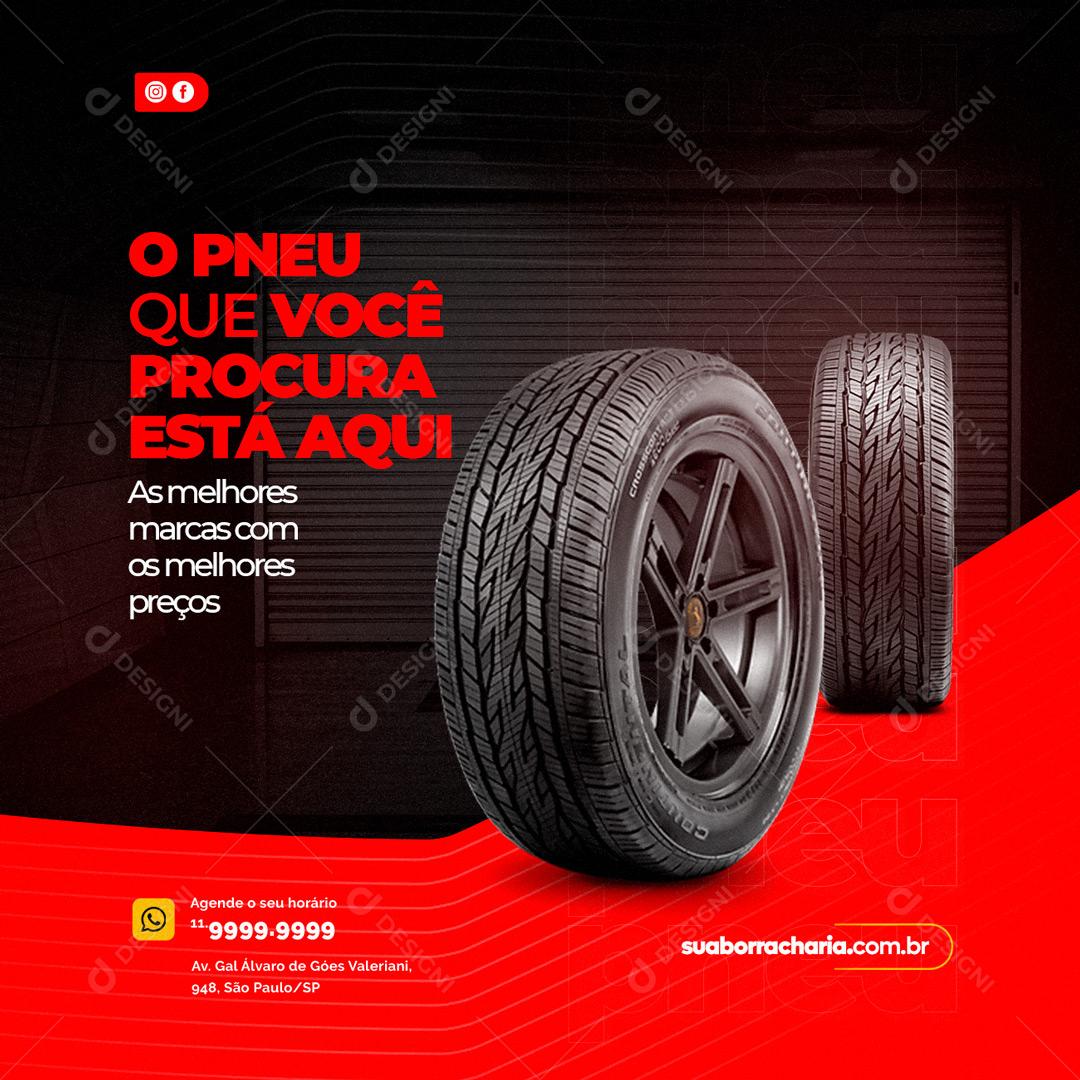 Social Media O Pneu Que Você Procura Está Aqui Oficina Mecânica PSD Editável