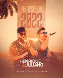 Flyer Temporada 2022 Henrique e Juliando Social Media PSD Editável
