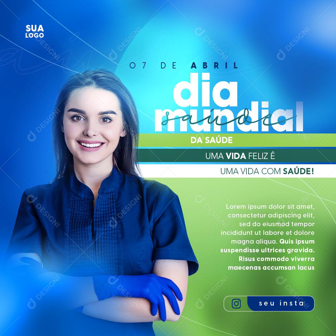 Social Media Dia Mundial Da Saúde 7 De Abril PSD Editável