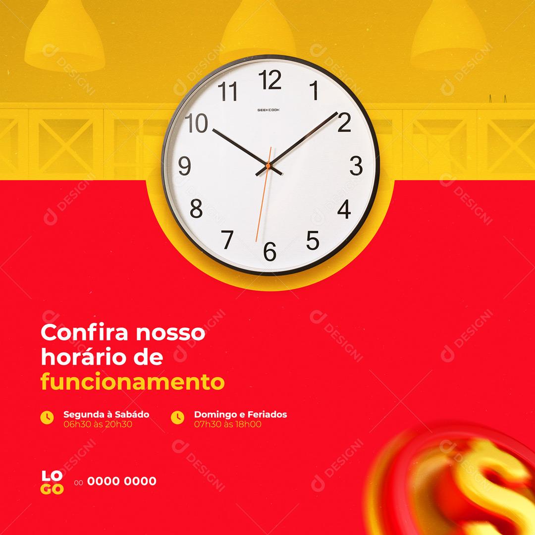 Social Media Supermercado Confira Nosso Horário de Funcionamento PSD Editável