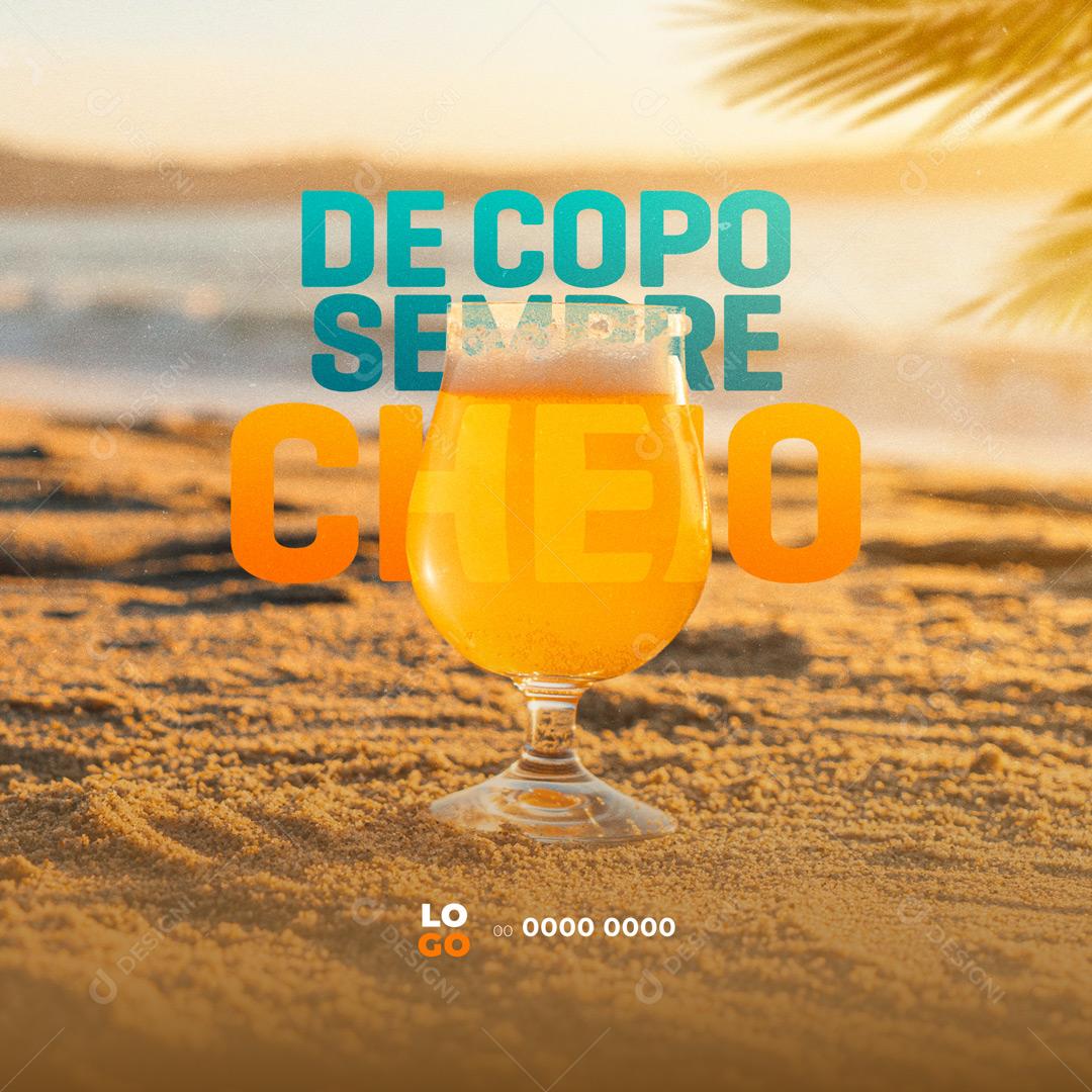 Social Media Bebidas Cerveja de Copo Sempre Cheio PSD Editável