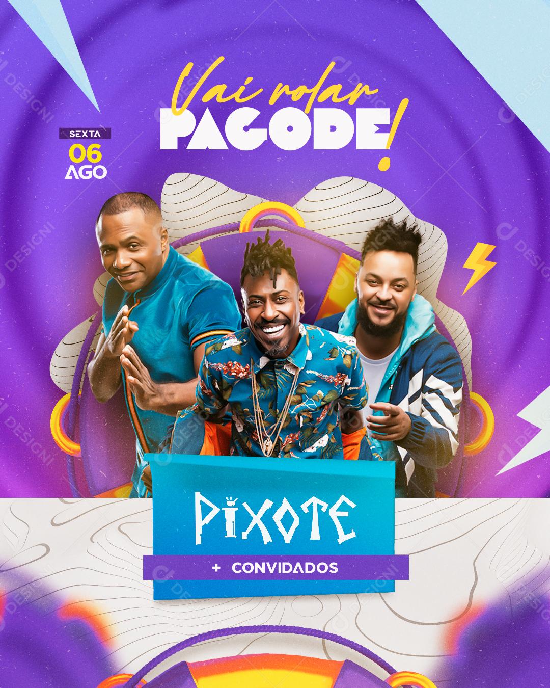 Flyer Vai Rolar Pagode DO Pixote Social Media PSD Editável