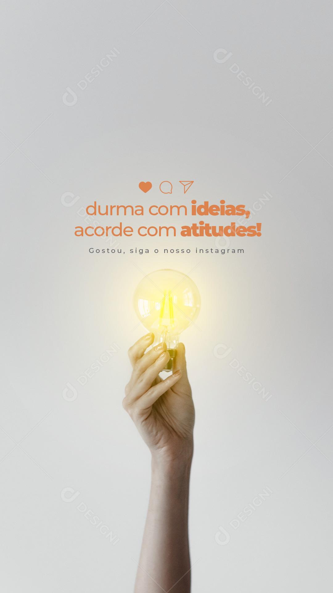 Durma Com Ideias, Acorde Com Atitudes! Frase Motivacional Social Media PSD Editavél