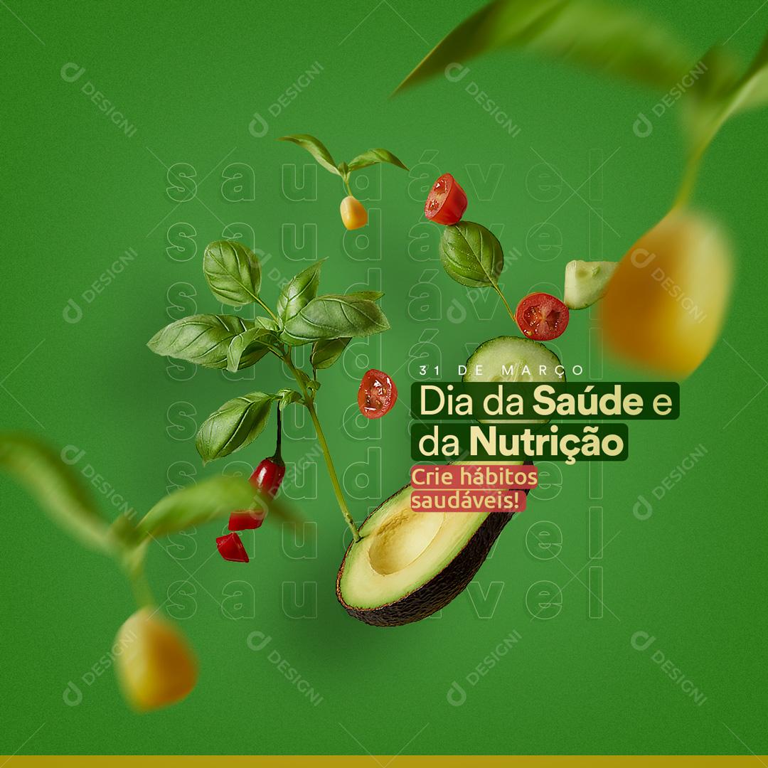 Post Feed Dia da Saúde e da Nutrição 31 de Março Social Media PSD Editável