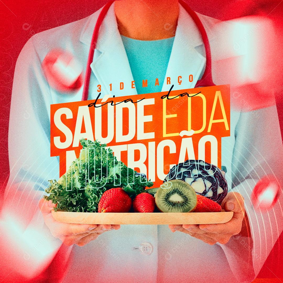 Post Data Comemorativa Dia Mundial da Saúde e Nutrição Social Media PSD Editável