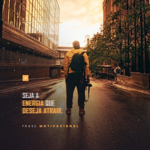 Frase Motivacional Seja a Energia Que Deseja Atrair Social Media PSD Editável