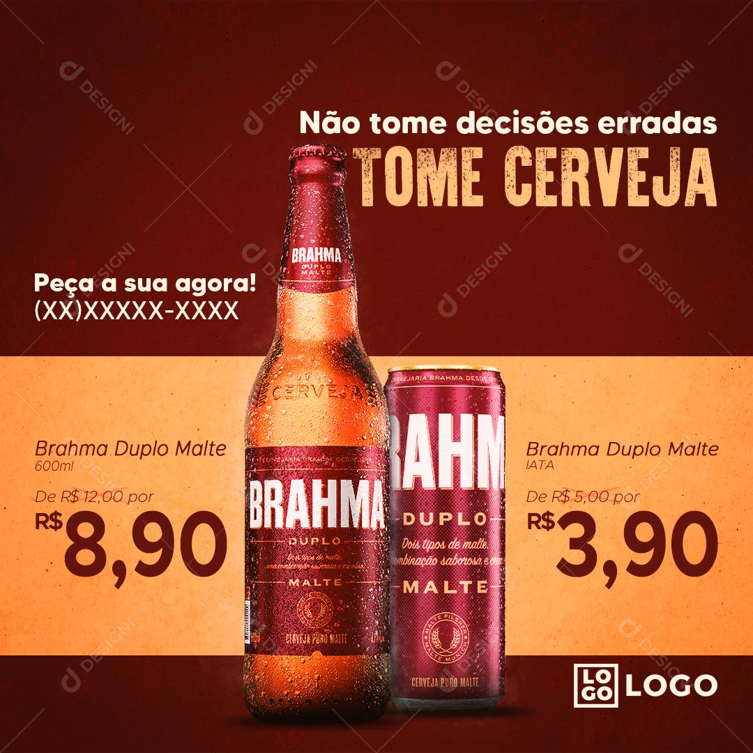 Não Tome Decisões Erradas Tome Cerveja Social Media PSD Editável