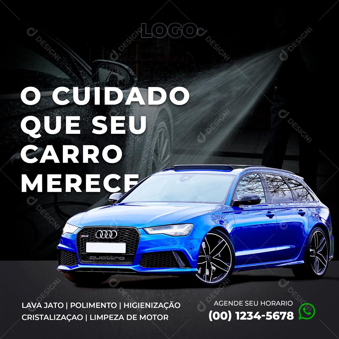 O Cuidado Que Se Carro Merece Conte Com A Gente Social Media PSD Editável