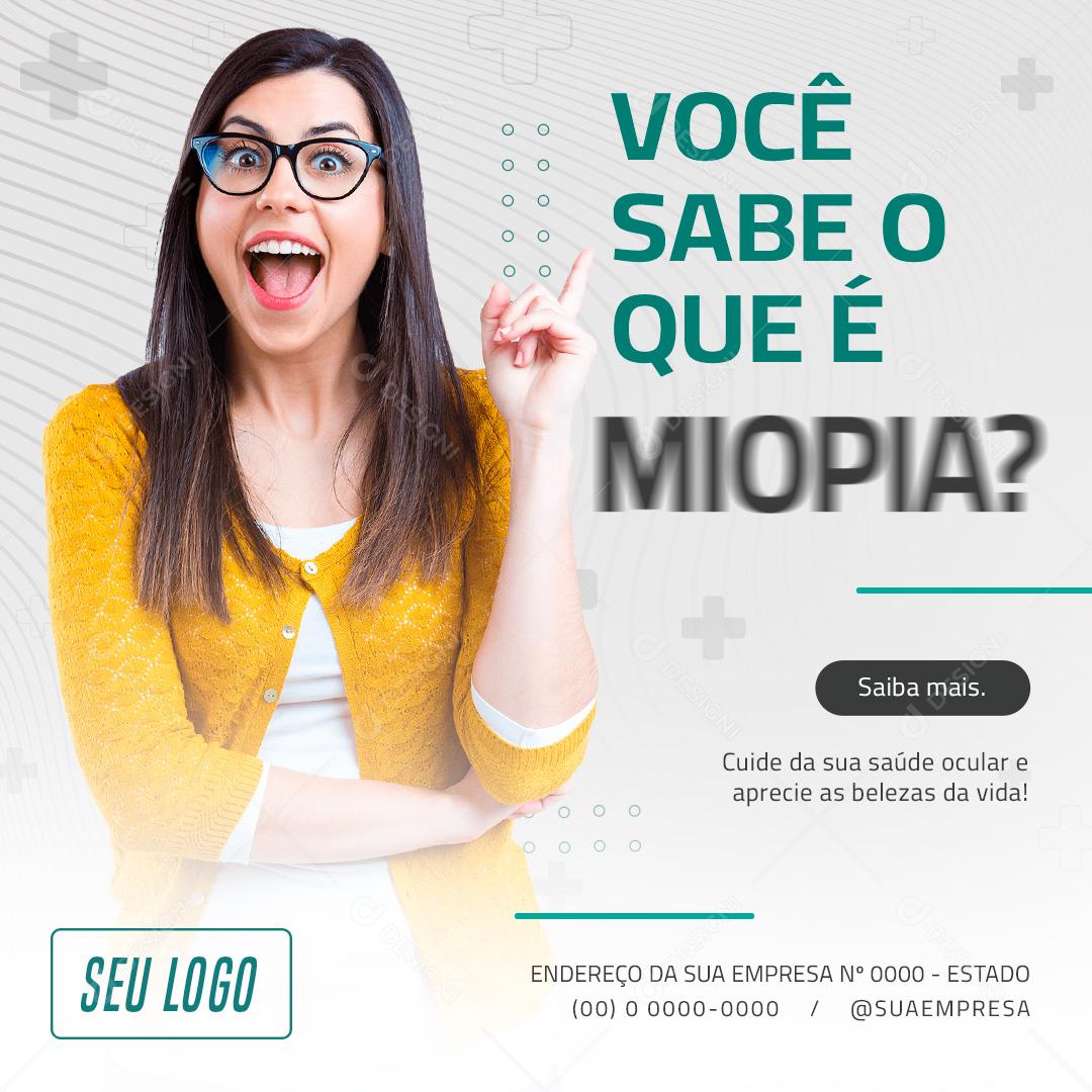 Social Media Você Sabe Oque é Miopia Ótica PSD Editável