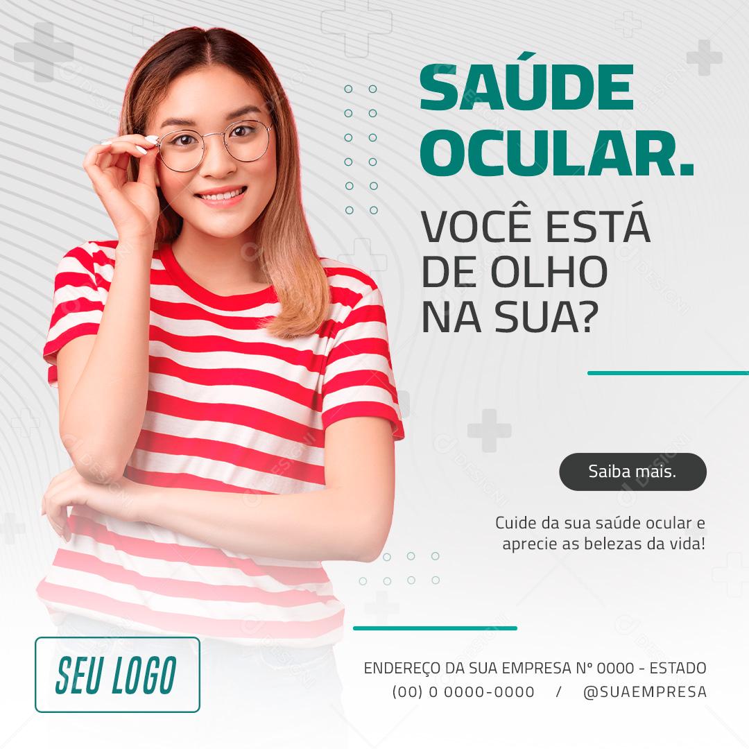Social Media Saúde Ocular Você  Está De Olho Na Sua Ótica PSD Editável