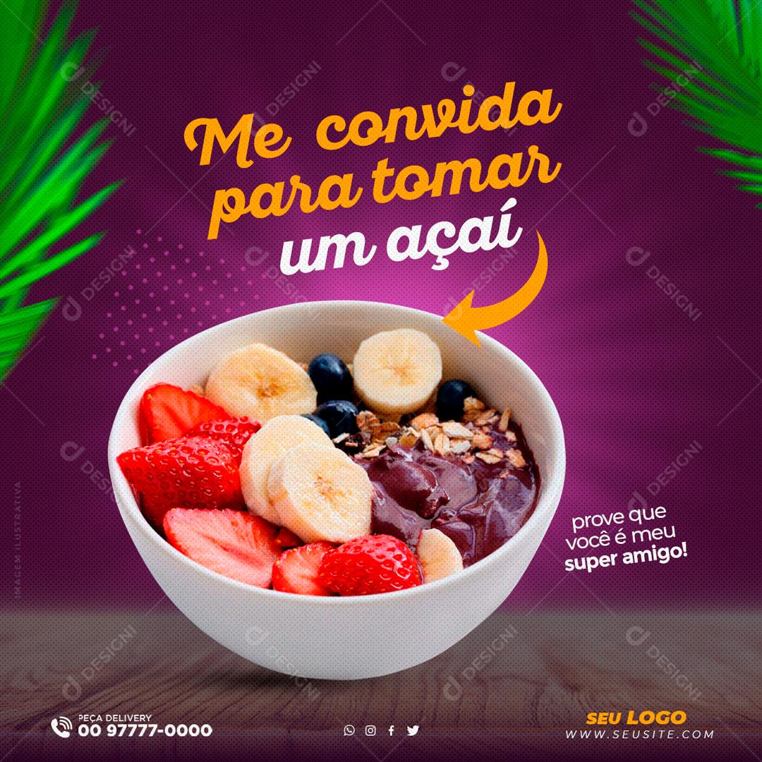 Me Convide Para Tomar Um Açaí Social Media PSD Editável