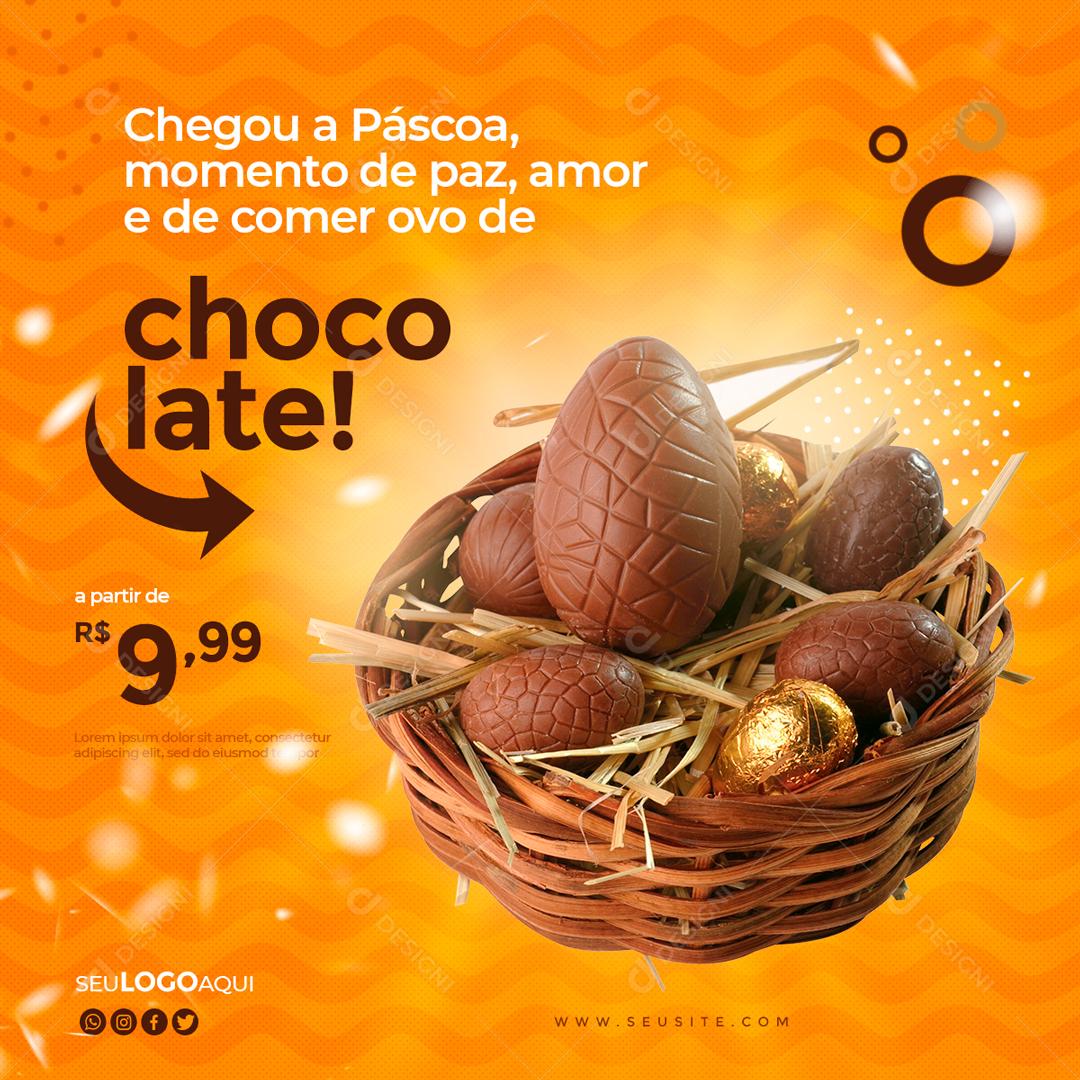 Páscoa De Chocolate Chegou A Páscoa Momento De Paz Social Media PSD Editável