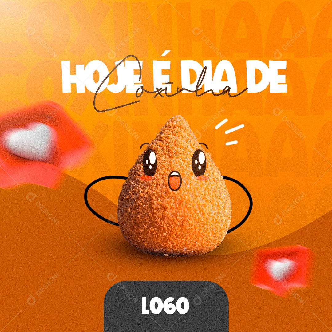Hoje é Dia de Coxinha Pastelaria Pastel Social Media PSD Editável