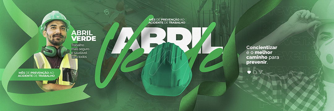 Social Media Carrossel Abril Verde  Mês de Prevenção ao Acidente de Trabalho PSD Editável