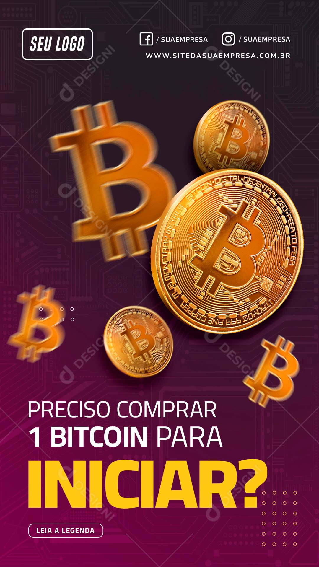 Social Media Preciso comprar 1 Bitcoin Para iniciar Investimento PSD Editável