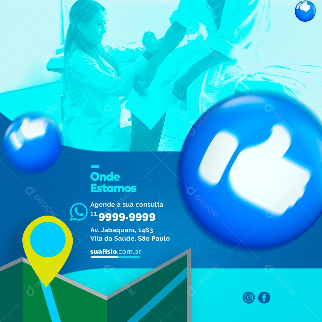 Social Media Onde Estamos Agenda a Sua Consulta Fisioterapia PSD Editável