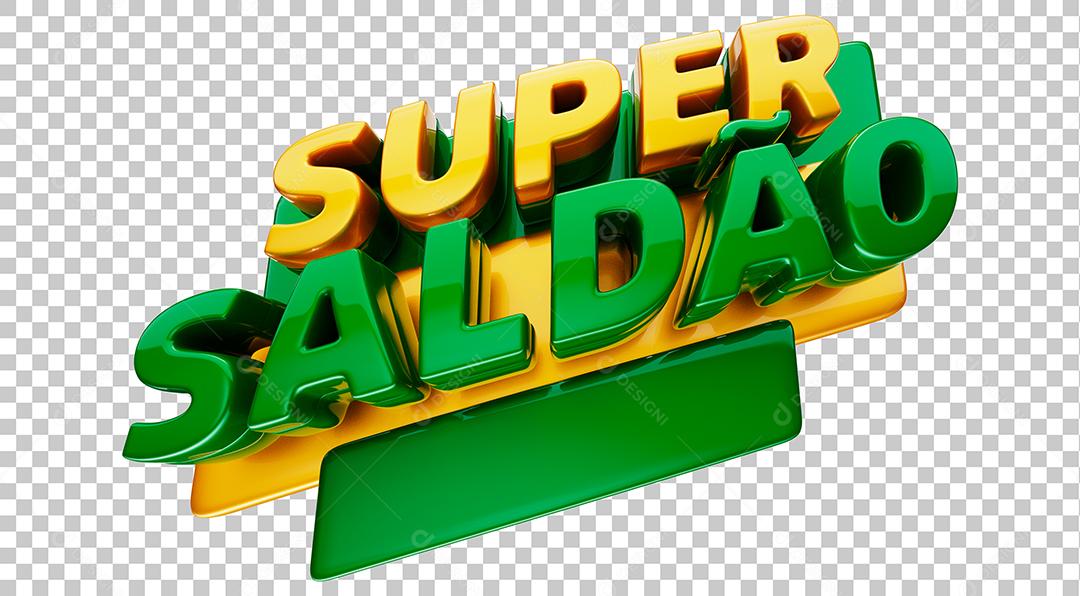 Super Saldão Selo 3D Para Composição PSD