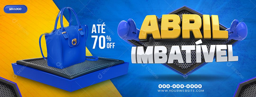 Social Media Banner Abril Imbatível Até 70% De Desconto Lojas PSD Editável