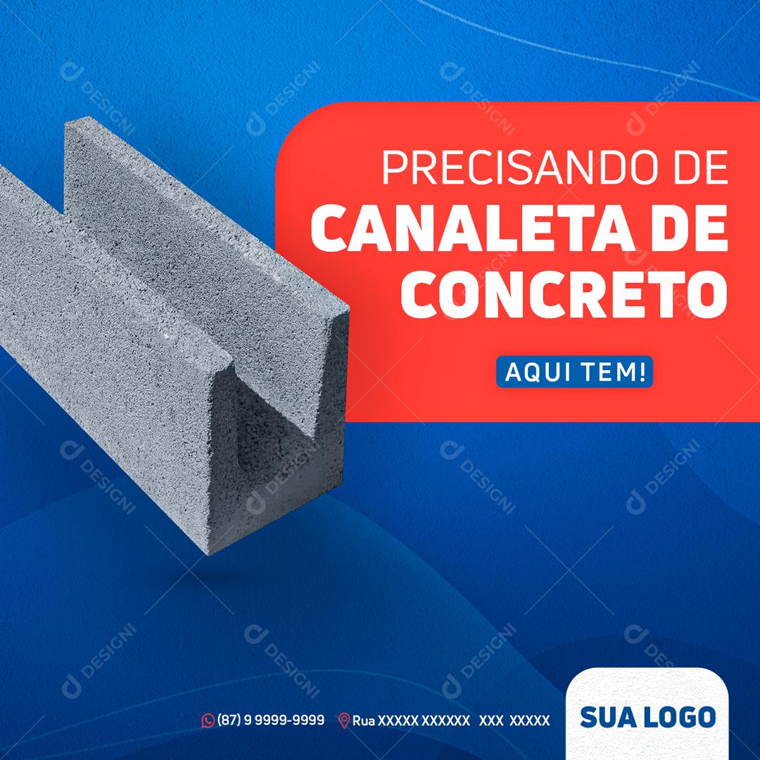 Precisando De Caneleta De Concreto Social Media PSD Editável