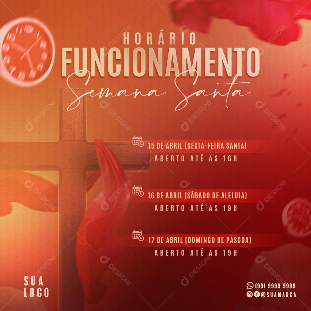 Horário De Funcionamento Semana Santa Social Media PSD Editável