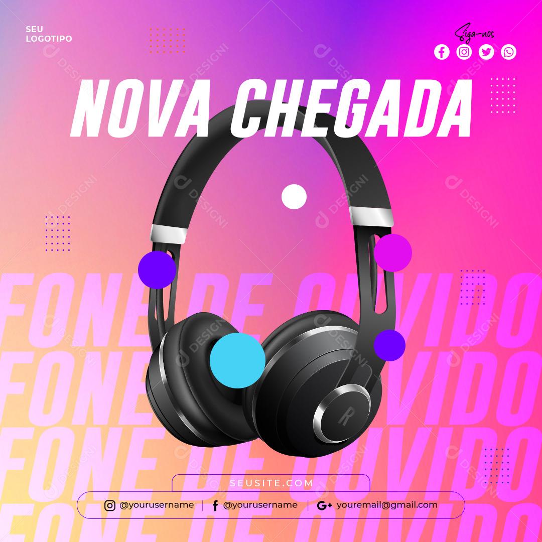 Novos Produtos Chegou Fones Headset Social Media PSD Editável