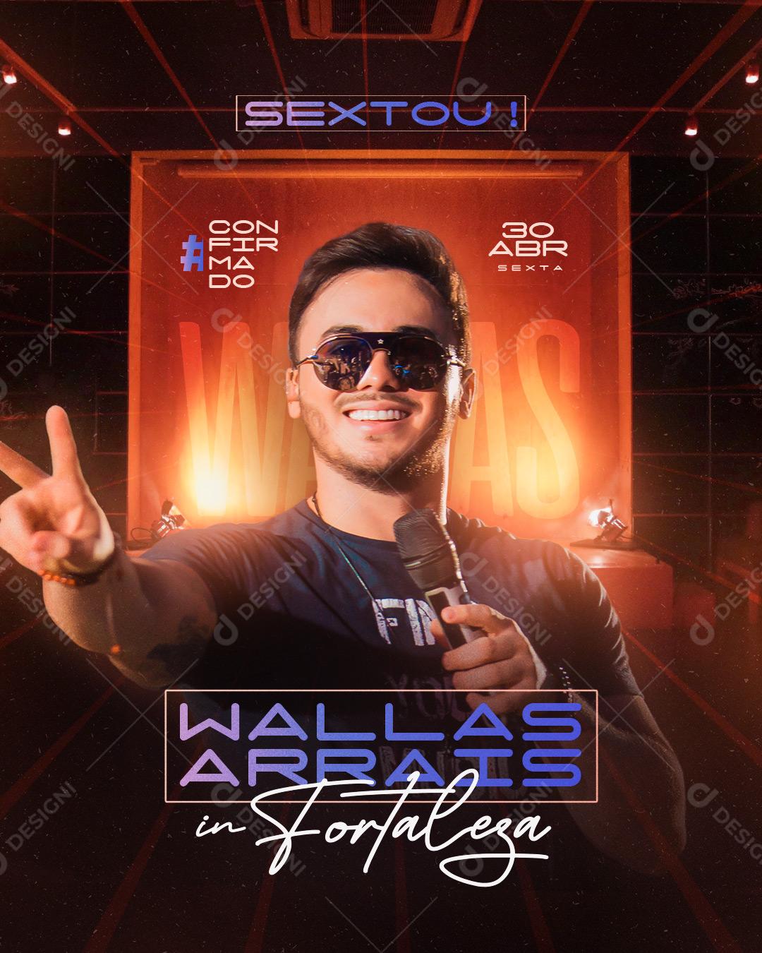 Flyer Sextou Wallas Arraits Social Media PSD Editável