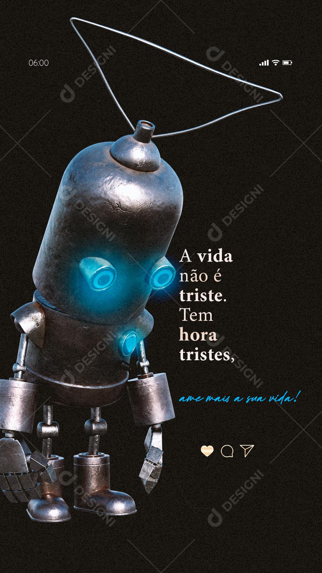 Frase Motivacional A Vida não é Triste. Tem Horas Tristes Social Media PSD Editável