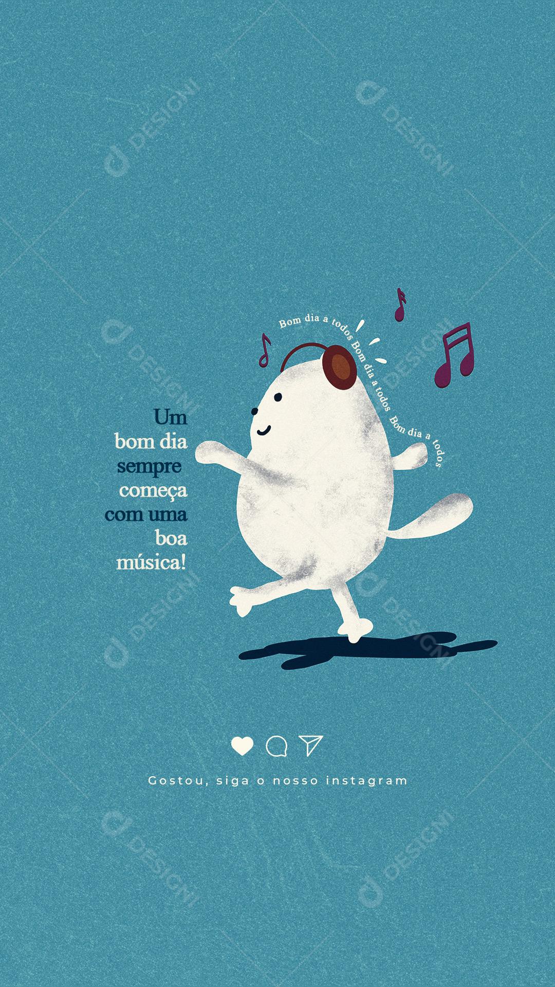 Frase Motivacional Um Bom dia Sempre Começa Com Uma Boa Música! Social Media PSD Editável