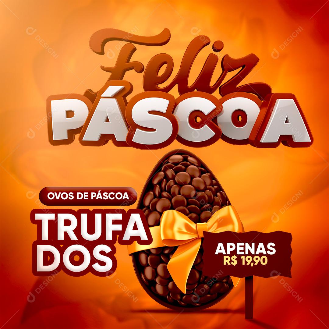 Feliz Páscoa Ovos Trufados Social Media PSD Editável