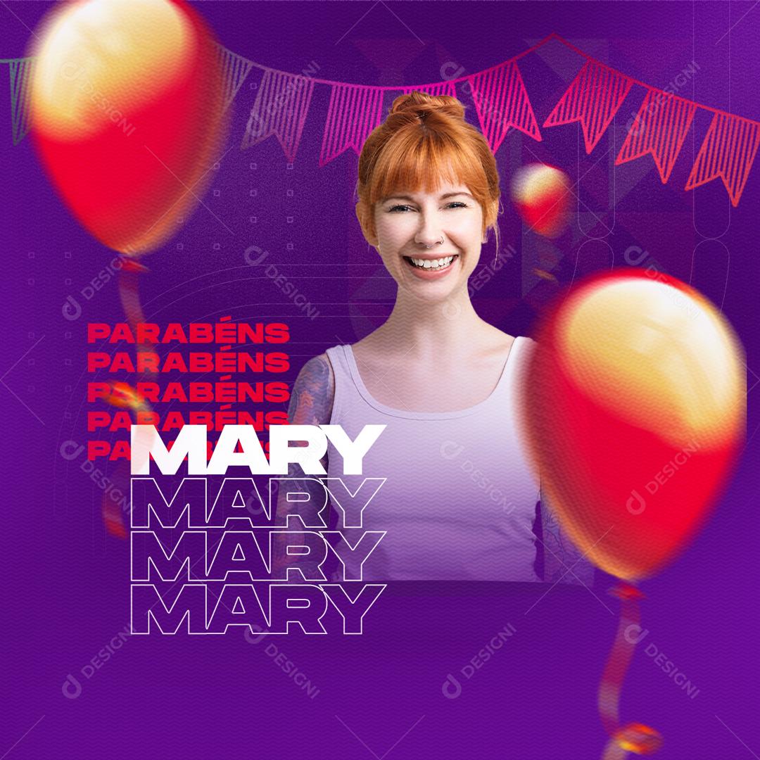 Social Media Feliz Aniversário Mary Parabéns PSD Editável