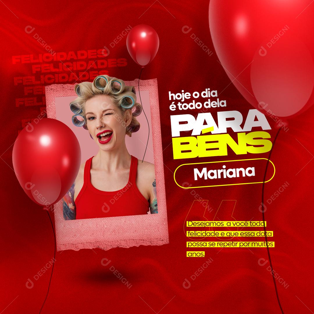 Social Media Feliz Aniversário Mariana Parabéns PSD Editável