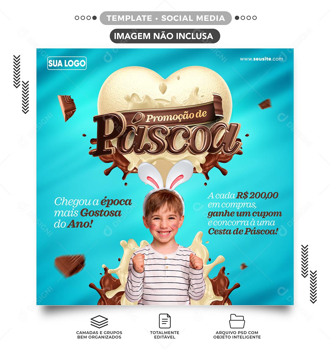 Social Media Promoção de Páscoa Chegou a Época mais Gostosa do Ano Loja PSD Editável