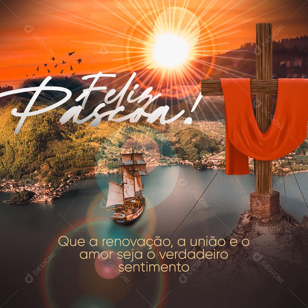Feliz Páscoa Que a Renovação, a União e o Amor Seja o Verdadeiro Sentimento Social Media PSD Editável