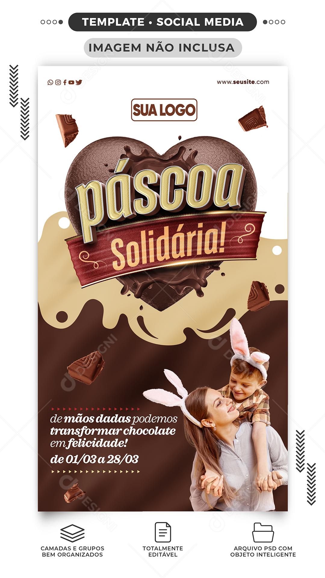 Páscoa Solidária Transformar Chocolate em Felicidade Lojas Social Media PSD Editável