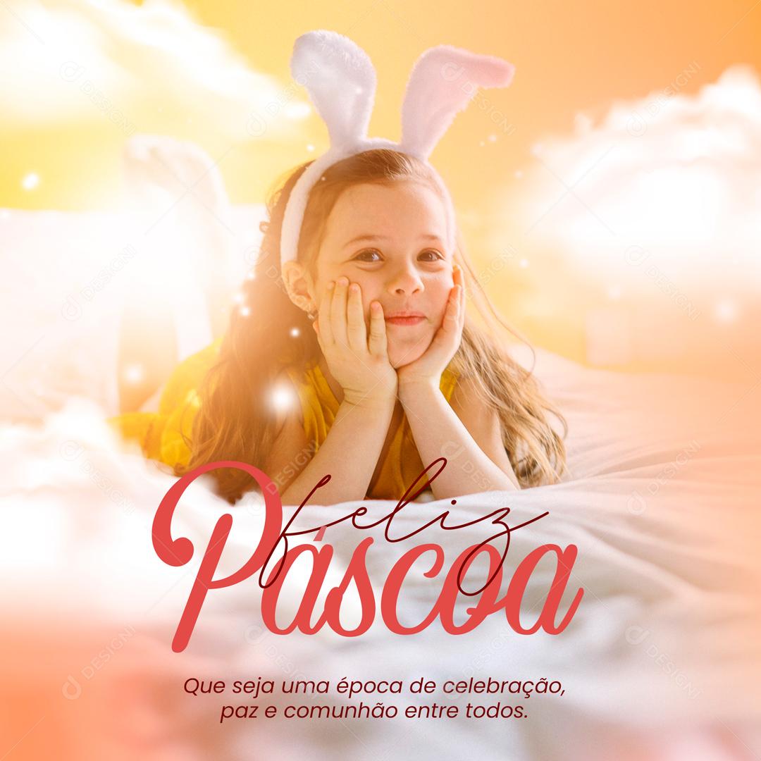 Feliz Páscoa Que Seja Uma Época De Celebração E Paz Social Media PSD Editável