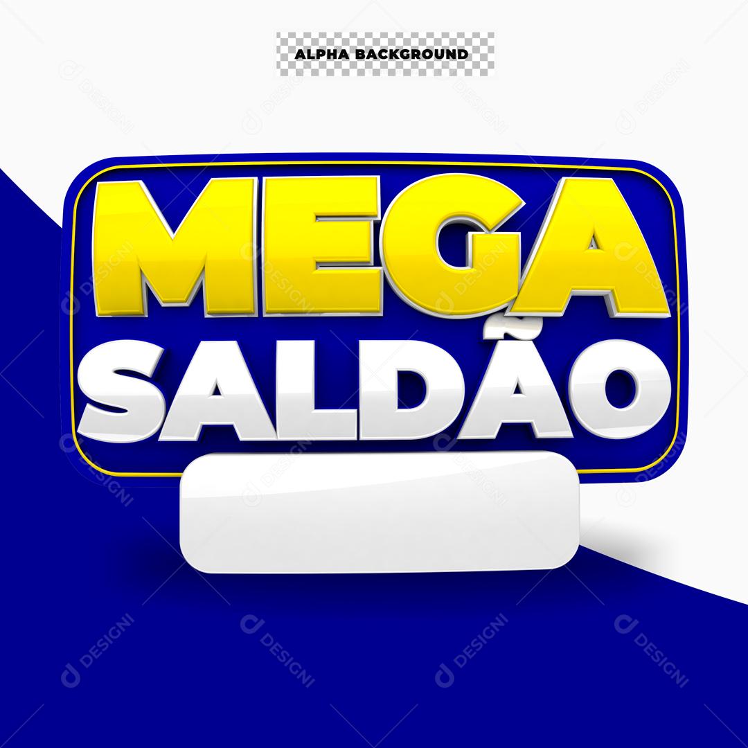 Selo 3D Para Composição Mega Saldão De Descontos PSD Editável