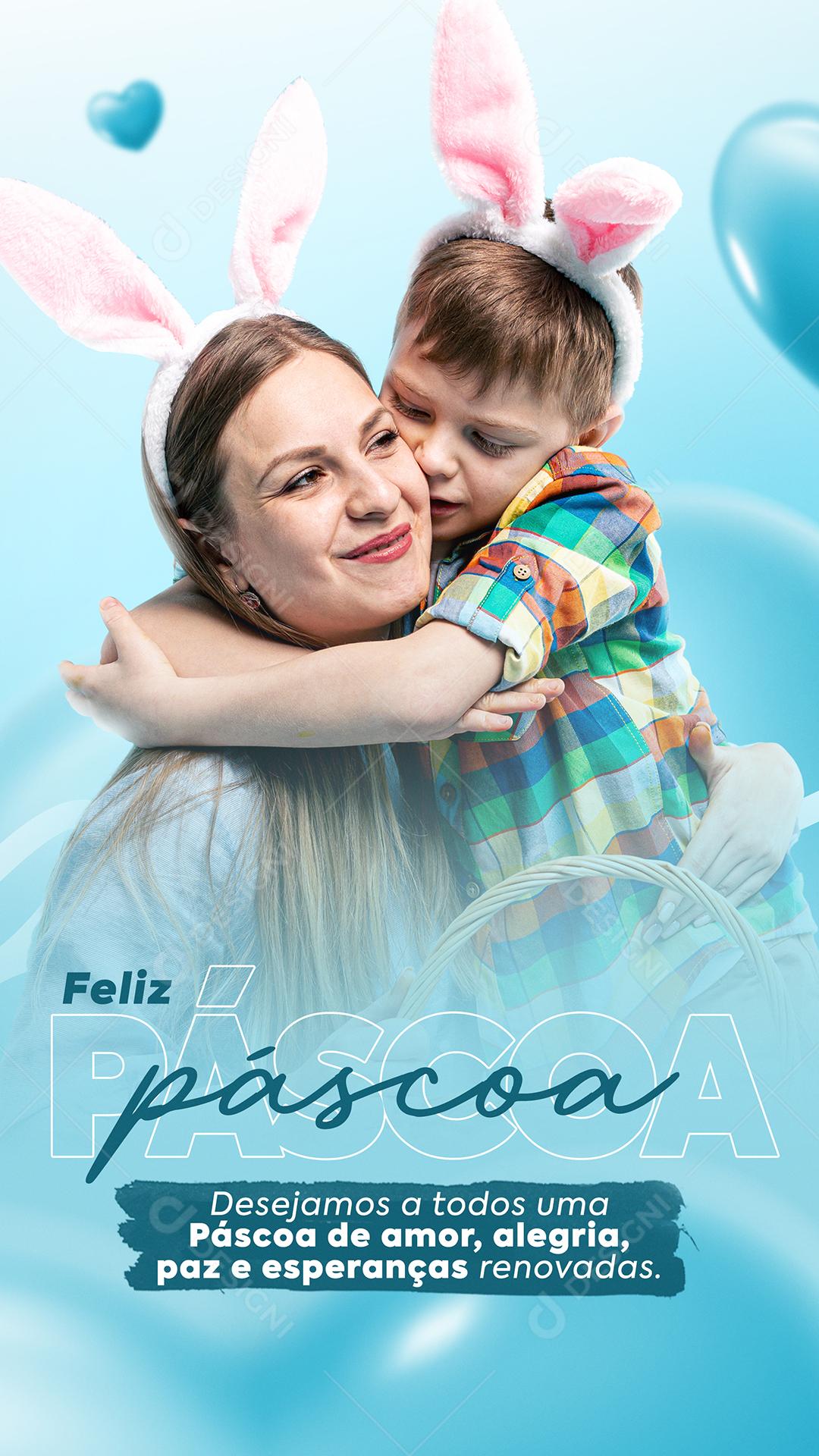 Social Media Feliz Páscoa Desejamos a Todos Uma Páscoa de Amor Alegria e Paz PSD Editável