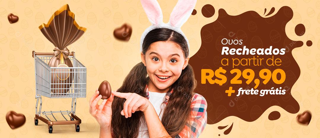 Ovos De Páscoa Recheados Promoção Social Media PSD Editável