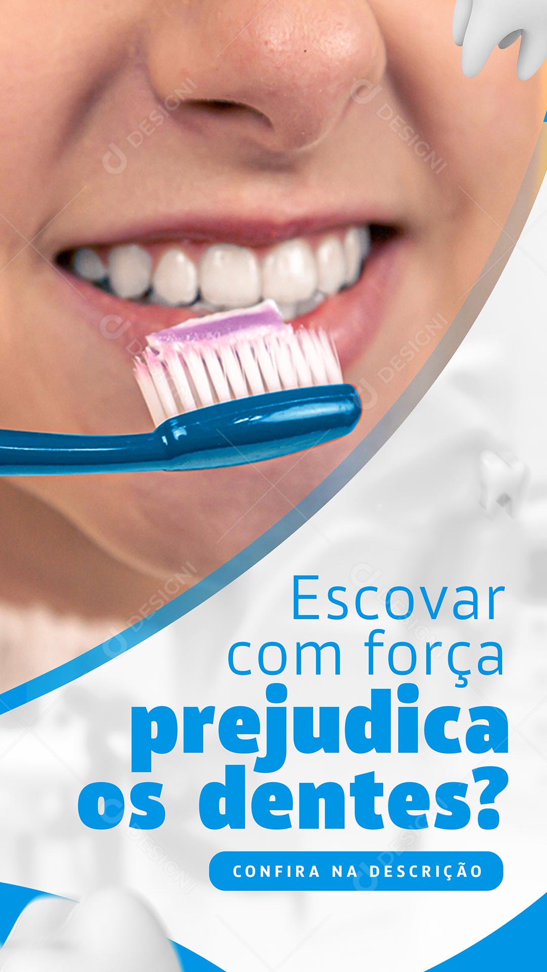 Escovar com Força Prejudicar os Dentes Dentista Social Media PSD Editável